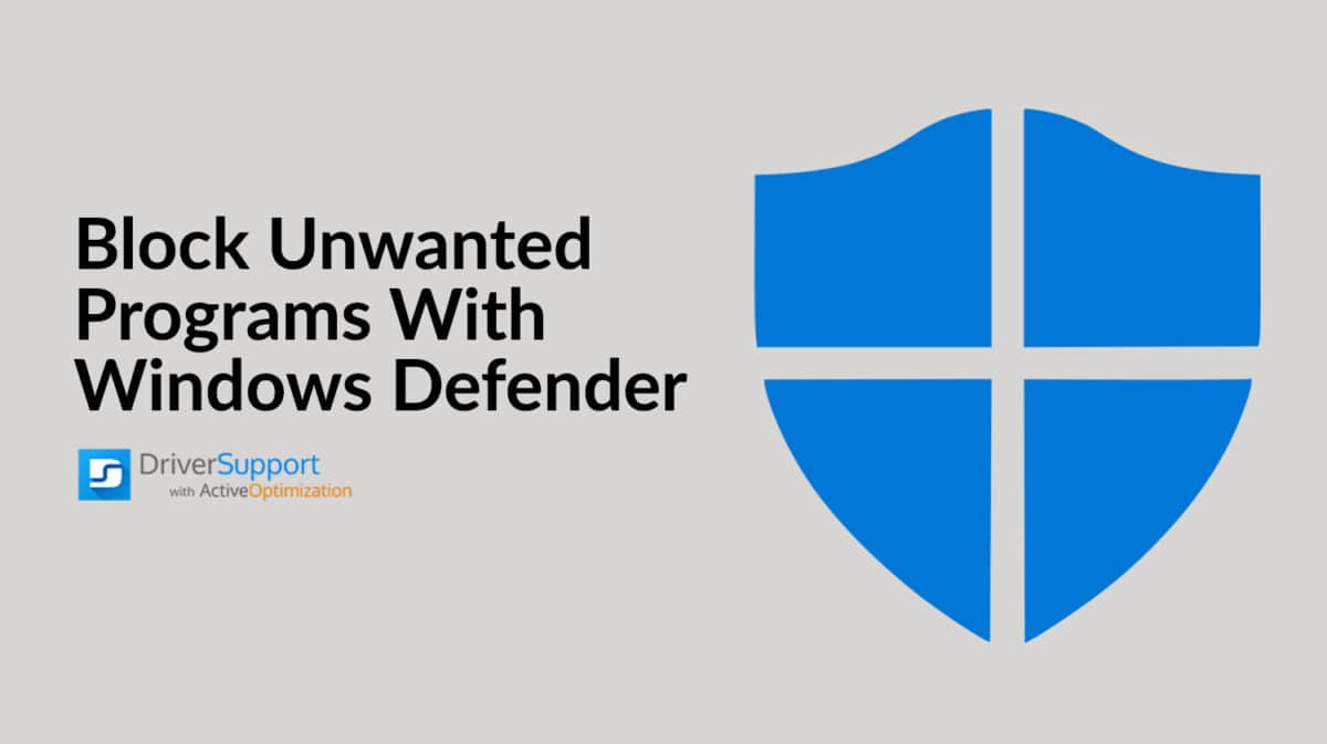 Block Unwanted Programs With Windows Defender